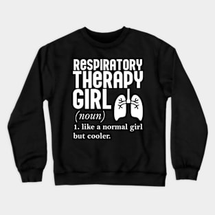 Respiratory Therapy Girl Crewneck Sweatshirt